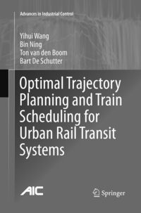 Produktbild: Optimal Trajectory Planning and Train Scheduling for Urban Rail Transit Systems