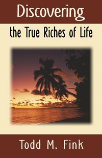Produktbild: Discovering the True Riches of Life