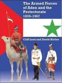 Produktbild: Armed Forces of Aden and the Protectorate 1839-1967