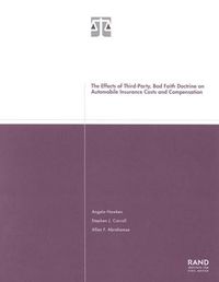 Produktbild: The Effects of Third-Party Bad Faith Doctrine on Automobile Insurance Costs and Compensation 2001
