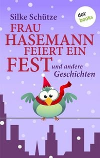 Produktbild: Frau Hasemann feiert ein Fest