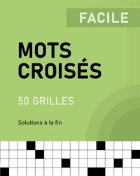 Produktbild: Mots crois&eacute;s - Niveau facile pour tous - 50 grilles
