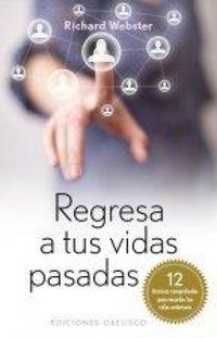 Produktbild: Regresa a Tus Vidas Pasadas