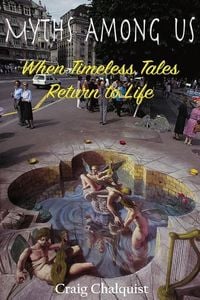 Produktbild: Myths Among Us: When Timeless Tales Return to Life