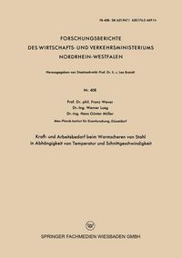 Produktbild: Kraft- und Arbeitsbedarf beim Warmscheren von Stahl in Abh&auml;ngigkeit von Temperatur und Schnittgeschwindigkeit