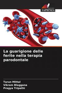 Produktbild: La guarigione delle ferite nella terapia parodontale
