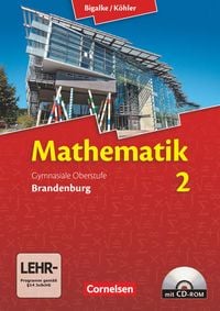 Mathematik Sekundarstufe II. Bd. 02. Schülerbuch mit CD-ROM. Brandenburg