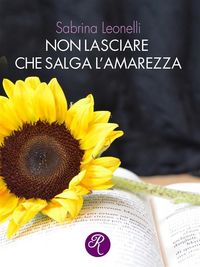 Produktbild: Non lasciare che salga l'amarezza