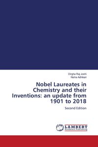 Produktbild: Nobel Laureates in Chemistry and their Inventions: an update from 1901 to 2018