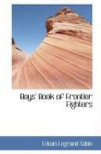Produktbild: Boys' Book of Frontier Fighters