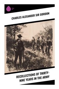 Produktbild: Gordon, C: Recollections of Thirty-nine Years in the Army
