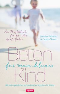 Produktbild: Beten f&uuml;r mein kleines Kind