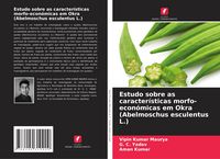 Produktbild: Estudo sobre as caracter&iacute;sticas morfo-econ&oacute;micas em Okra (Abelmoschus esculentus L.)
