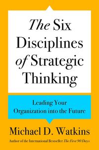 Produktbild: The Six Disciplines of Strategic Thinking