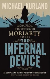 Produktbild: The Infernal Device (A Professor Moriarty Novel)