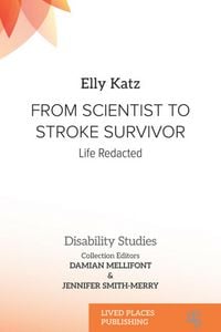 Produktbild: From Scientist to Stroke Survivor
