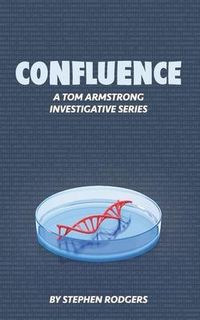 Produktbild: Confluence: A Tom Armstrong Investigative Series