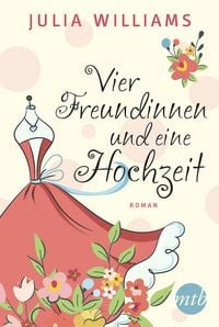 Produktbild: Vier Freundinnen und eine Hochzeit
