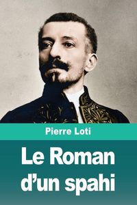 Produktbild: Le Roman d'un spahi