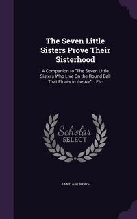 Produktbild: The Seven Little Sisters Prove Their Sisterhood