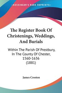 Produktbild: The Register Book Of Christenings, Weddings, And Burials
