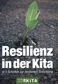 Bild vom Artikel Resilienz in der Kita vom Autor Debora Karsch
