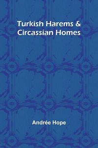 Produktbild: Turkish Harems & Circassian Homes