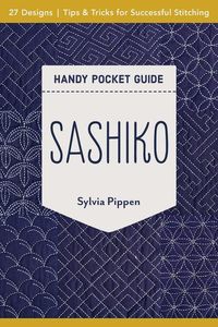 Bild vom Artikel Sashiko Handy Pocket Guide vom Autor Sylvia Pippen