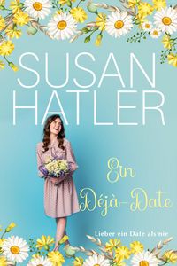 Produktbild: Ein D&eacute;j&agrave;-Date (Lieber ein Date als nie, #9)