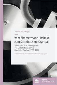 Produktbild: Vom Zimmermann-Debakel zum Stockhausen-Skandal