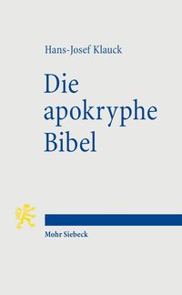 Die apokryphe Bibel Hans J. Klauck