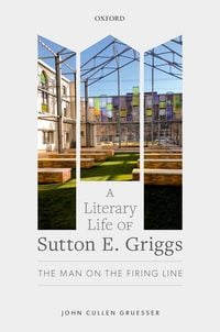 Produktbild: A Literary Life of Sutton E. Griggs