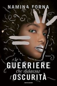 Produktbild: Le guerriere che sfidarono l'oscurit&agrave;