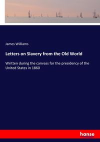 Produktbild: Letters on Slavery from the Old World