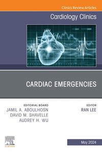 Produktbild: Cardiac Emergencies, An Issue of Cardiology Clinics, E-Book
