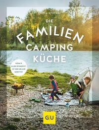 Bild vom Artikel Die Familien-Campingküche vom Autor Sonja Stötzel