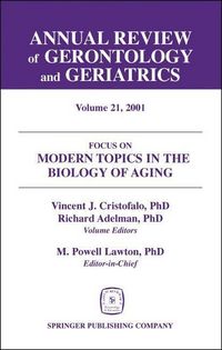 Produktbild: Annual Review of Gerontology and Geriatrics, Volume 21, 2001