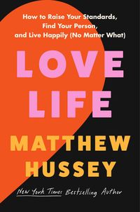 Bild vom Artikel Love Life vom Autor Matthew Hussey