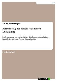 Produktbild: Betrachtung der au&szlig;erordentlichen K&uuml;ndigung