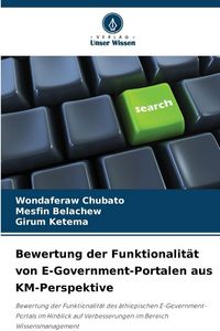 Produktbild: Bewertung der Funktionalit&auml;t von E-Government-Portalen aus KM-Perspektive