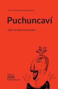Produktbild: Edition Kettenbruch / Puchuncav&iacute;