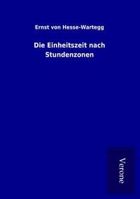 Produktbild: Die Einheitszeit nach Stundenzonen