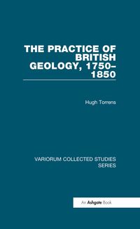 Produktbild: The Practice of British Geology, 1750-1850