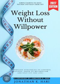 Produktbild: Weight Loss Without Willpower: