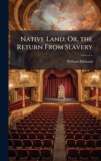 Produktbild: Native Land; Or, the Return From Slavery