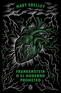 Produktbild: Frankenstein O El Moderno Prometeo (Edici&oacute;n Conmemorativa) / Frankenstein; Or, the Modern Prometheus (Commemorative Edition)