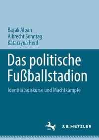 Produktbild: Das politische Fu&szlig;ballstadion