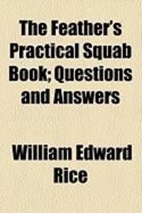 Produktbild: The Feather's Practical Squab Book; Questions and Answers
