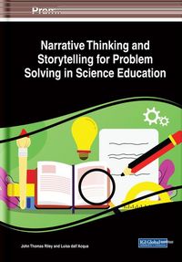 Produktbild: Narrative Thinking and Storytelling for Problem Solving in Science Education