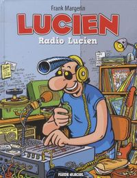 Produktbild: Lucien - tome 03 - radio lucien